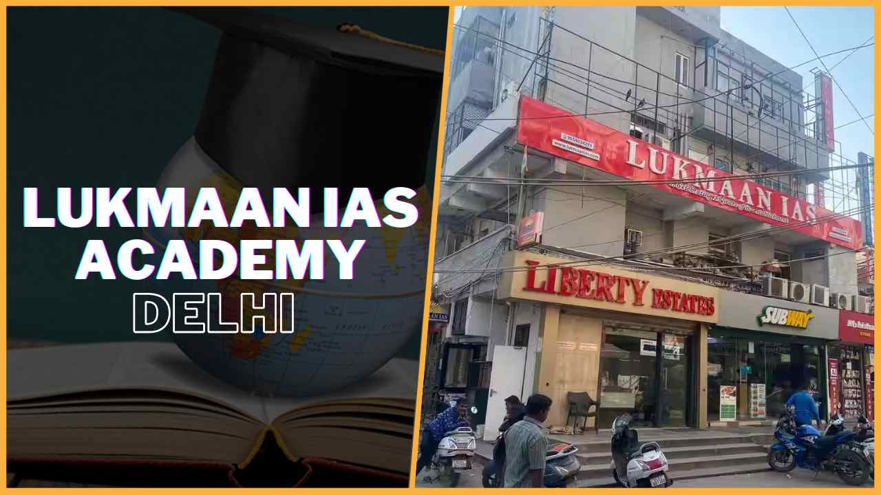 Lukmaan IAS Academy Delhi